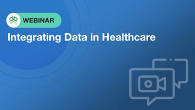 integrating-data-in-healthcare-webinar-and-demo