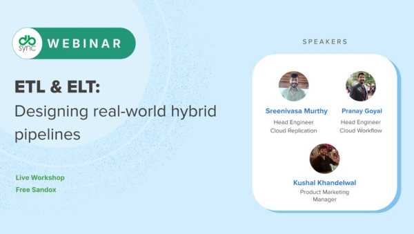 ETL & ELT: Designing real-world hybrid pipelines