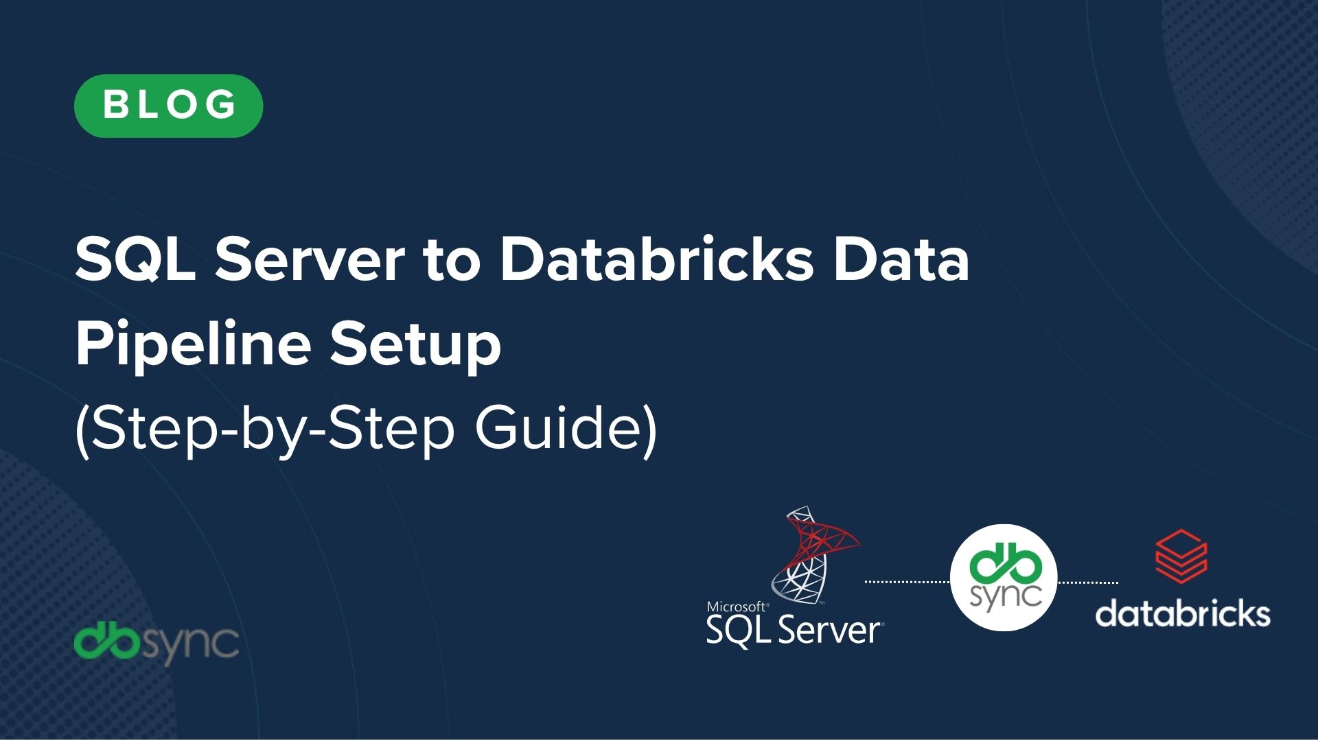 SQL Server to Databricks Replication